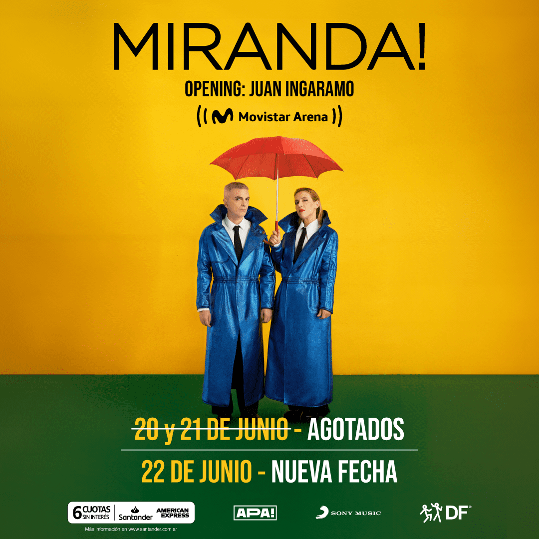 MIRANDA! CONFIRMA UN TERCER MOVISTAR ARENA PARA EL SÁBADO 22 DE JUNIO ...